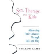 Sex Therapy & Kids Cl by Lamb,Sharon, 9780393704792