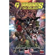 Guardians of the Galaxy Volume 3 Guardians Disassembled (Marvel Now) by Bendis, Brian Michael; Bradshaw, Nick, 9780785154792