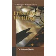 Manager's Guide To Effective Writing by Steve, Gladis, 9780874254792