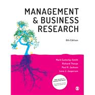 Management and Business Research by Easterby-Smith, Mark; Thorpe, Richard; Jackson, Paul R.; Jaspersen, Lena J., 9781526424792