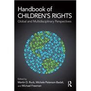 Handbook of Children's Rights: Global and Multidisciplinary Perspectives by Ruck; Martin D, 9781848724792
