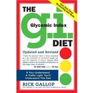 The G.I. (Glycemic Index) Diet by Gallop, Rick; Sole M.D., Michael J., 9780761144793