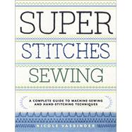 Super Stitches Sewing A...,Vasbinder, Nicole,9780770434793