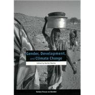 Gender, Development and Climate Change by Sweetman, Caroline; Masika, Rachel, 9780855984793