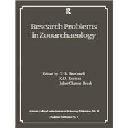 Research Problems in Zooarchaeology by Brothwell,D.R., 9781138404793