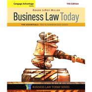 Cengage Advantage Books: Business Law Today, The Essentials Text and Summarized Cases by Miller, Roger LeRoy, 9781305574793