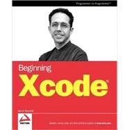 Beginning Xcode by Bucanek, James, 9780471754794