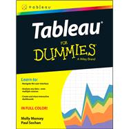 Tableau for Dummies by Monsey, Molly; Sochan, Paul, 9781119134794
