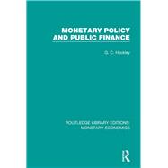 Monetary Policy and Public Finance by Keeton; William, 9781138704794