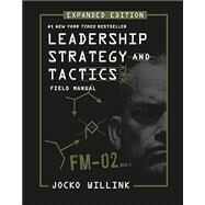 Leadership Strategy and Tactics by Willink, Jocko, 9781250334794