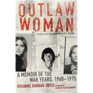 Outlaw Woman by Dunbar-Ortiz, Roxanne; Baumgardner, Jennifer, 9780806144795