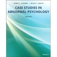 Case Studies in Abnormal Psychology by Thomas F. Oltmanns; Michele T. Martin, 9781119504795