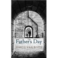 Father's Day by Van Booy, Simon, 9781410494795