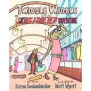 Twiggle Wiggle and the Skins Forever Superstore by Seelenbinder, Karen; Wyatt, Matt, 9781466484795