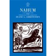 Nahum; A New Translation with Introduction and Commentary by Duane L. Christensen, 9780300144796