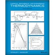 Chemical, Biochemical, and Engineering Thermodynamics by Sandler, Stanley I., 9780470504796