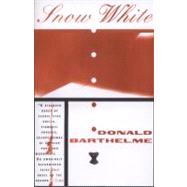 Snow White by Barthelme, Donald, 9780684824796