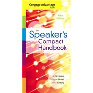 Cengage Advantage Books: The Speaker's Compact Handbook, Spiral bound Version by Jo Sprague; Douglas Stuart; David Bodary, 9781305854796