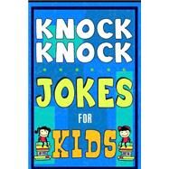 Knock Knock Jokes for Kids by Ferris, Mike, 9781508594796