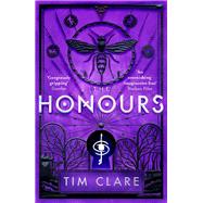 The Honours by Clare, Tim, 9781782114796