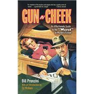 Gun in Cheek An Affectionate Guide to the 
