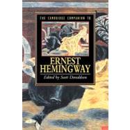 The Cambridge Companion to Hemingway by Edited by Scott Donaldson, 9780521454797
