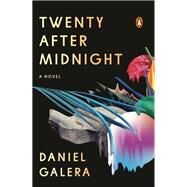 Twenty After Midnight by Galera, Daniel; Sanches, Julia, 9780735224797