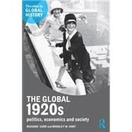 The Global 1920s: Politics, Economics and Society by Carr; Richard, 9781138774797