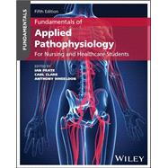 Fundamentals of Applied Pathophysiology For Nursing and Healthcare Students by Peate, Ian; Clare, Carl; Wheeldon, Anthony, 9781394334797