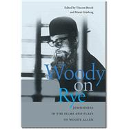 Woody on Rye by Brook, Vincent; Grinberg, Marat, 9781611684797