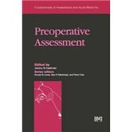 Preoperative Assessment : Fundamentals of Anaesthesia and Acute Medicine by Cashman, Jeremy N., 9780727914798