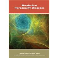 Borderline Personality Disorder by National Institute of Mental Health, 9781503074798