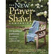 The New Prayer Shawl Companion by Bristow, Janet Severi; Cole-Galo, Victoria A., 9781600854798