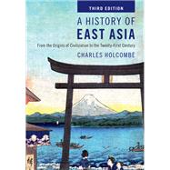 A History of East Asia by Charles Holcombe, 9781009504799