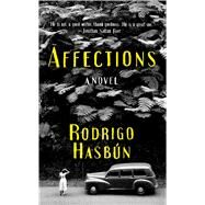 Affections by Hasbun, Rodrigo; Hughes, Sophie, 9781501154799