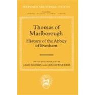 Thomas of Marlborough History of the Abbey of Evesham by Sayers, Jane; Watkiss, Leslie, 9780198204800