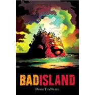 Bad Island by Tennapel, Doug, 9780545314800