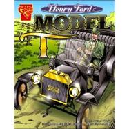 Henry Ford And the Model T by O'Hearn, Michael, 9780736864800