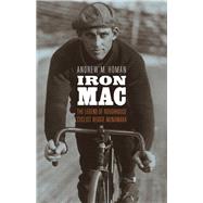 Iron MAC by Homan, Andrew M., 9780803254800