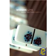 Modern Life Poems by Harvey, Matthea, 9781555974800