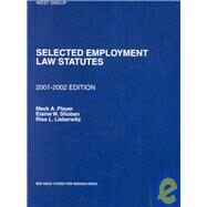 Selected Employment Law Statutes, 2001-2002 by Player, MacK A.; Shoben, Elaine W.; Lieberwitz, Risa L., 9780314254801