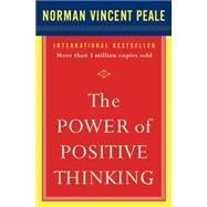 The Power of Positive Thinking 10 Traits for Maximum Results by Peale, Dr. Norman Vincent, 9780743234801