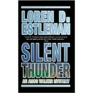 Silent Thunder; An Amos Walker Mystery by Loren D. Estleman, 9780743474801