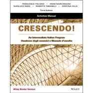Crescendo An Intermediate Italian Program, Activities Manual by Italiano, Francesca; Marchegiani, Irene; Rizzo, Gianluca; Tabanelli, Roberta; Villa, Cristina, 9781118514801