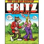 The Life and Death of Fritz the Cat by Crumb, R., 9781606994801