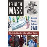 Behind the Mask by Ben Bridges, 9781646424801