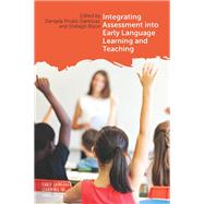 Integrating Assessment into Early Language Learning and Teaching by Proic-santovac, Danijela; Rixon, Shelagh, 9781788924801