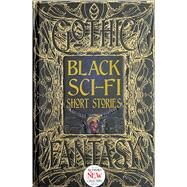 Black Sci-Fi Short Stories (Gothic Fantasy) by Tia Ross, 9781839644801