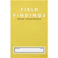 Mammals: A Musical Field Journal by Sierra, Musica, 9798988364801
