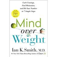 Mind over Weight by Smith, Ian K., M.D., 9781250244802